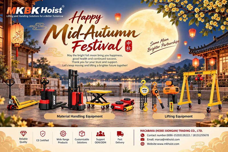 Happy Mid-Autumn Festival from MKBK Hoist — Different Places, Under the Same Moon